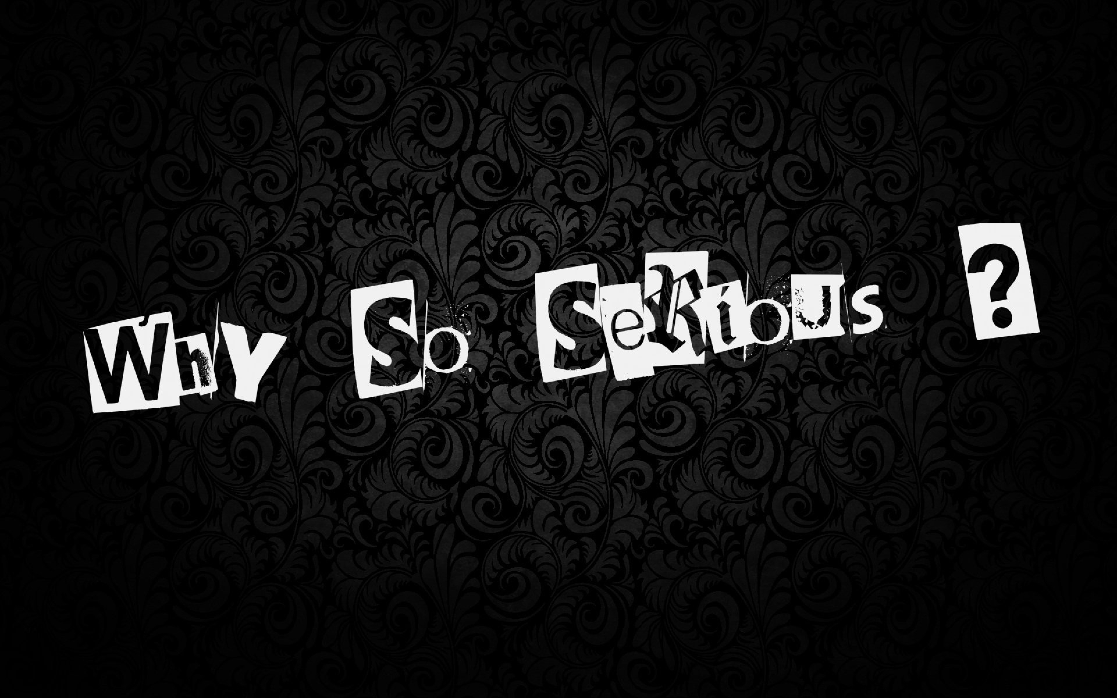 Why So Serious Wallpapers Images Photos Pictures Backgrounds